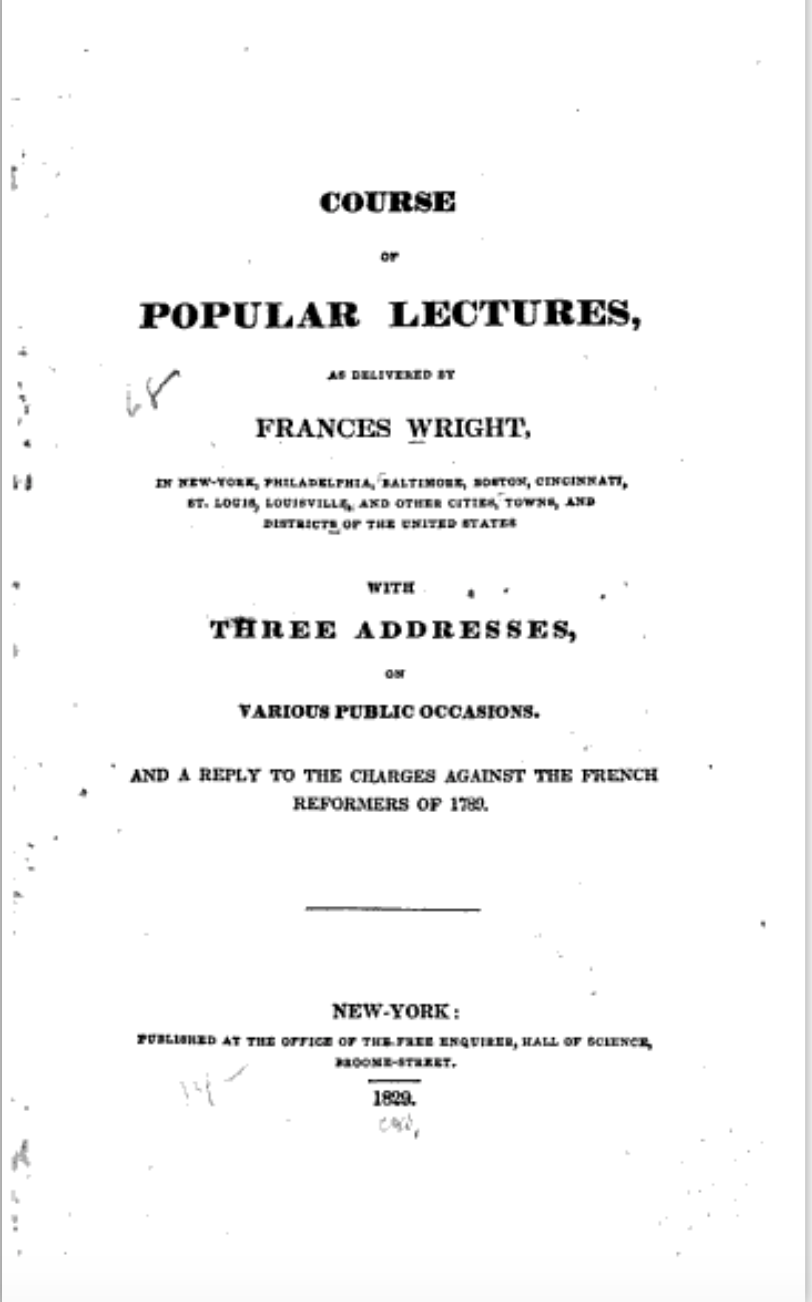Frances Wright - Course of Popular Lectures - Speaking While Female ...